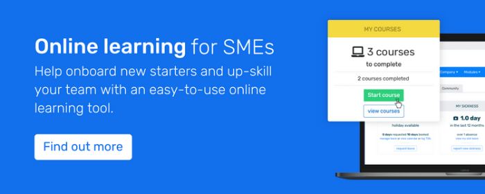 Online learning for SMEs. Help onboard new starters and up-skill your team with an easy-to-use online learning tool. Find out more